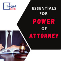 Read more about the article Essentials for Power of Attorney