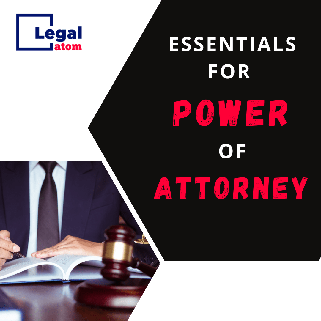 Essentials for Power of Attorney