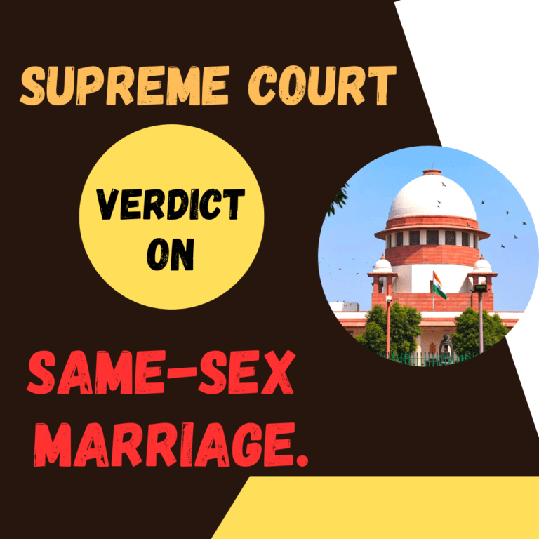 Read more about the article Supreme Court of India on Same Sex Marriage